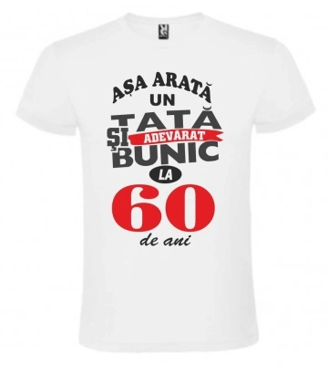 Tricou personalizat barbat, "Asa arata un tata si bunic la 60 de ani" , CRD PRINT