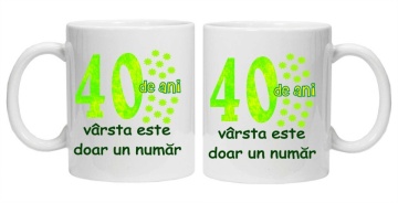 Cana personalizata cu imprimeu "40 de ani varsta este doar un numar", CRD PRINT - Img 2