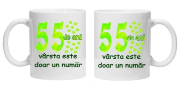 Cana personalizata cu imprimeu "55 de ani varsta este doar un numar", CRD PRINT - Img 3