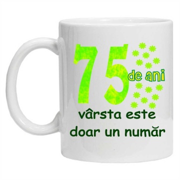 Cana personalizata cu imprimeu "75 de ani varsta este doar un numar", CRD PRINT - Img 2