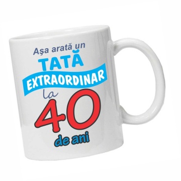 Cana personalizata cu imprimeu "Asa arata un tata extraordinar - 40 ani", Alb, CRD PRINT - Img 4