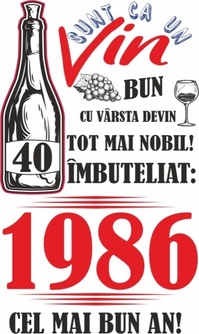 Tablou canvas 14 x 23 cm personalizat cu mesaj "Sunt ca un vin bun... ", 40 ani,CRD PRINT