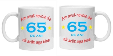 Cana personalizata cu imprimeu "am avut nevoie de 65 de ani", Alb, CRD PRINT - Img 3