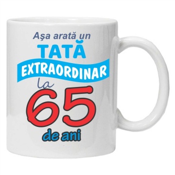Cana personalizata cu imprimeu "Asa arata un tata extraordinar - 65 ani", Alb, CRD PRINT - Img 1