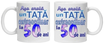 Cana personalizata cu imprimeu "asa arata un tata extraordinar la 50 de ani ",CRD PRINT - Img 2