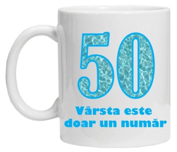 Cana personalizata cu imprimeu "varsta este doar un numar - 50", CRD PRINT - Img 2