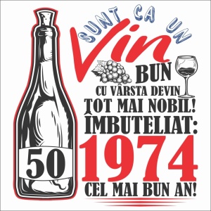 Cana personalizata "Sunt Ca Un Vin Bun ..." ,varsta 70-80, CRD PRINT, 330ml, alba - Img 3