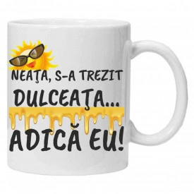 Neata, s-a trezit dulceata