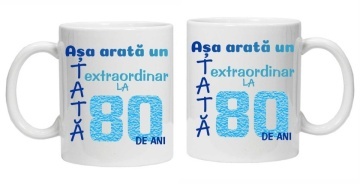 Cana inscriptionata cu textul "Asa arata un tata extraordinar la 80 de ani", CRD PRINT - Img 3