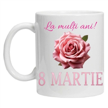 Cana personalizata cu imprimeu "La multi ani!-8 martie 3", Alb, CRD PRINT - Img 2