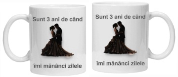 Cana personalizata cu imprimeu "sunt 3 ani de cand imi mananci zilele", Alb, CRD PRINT - Img 3