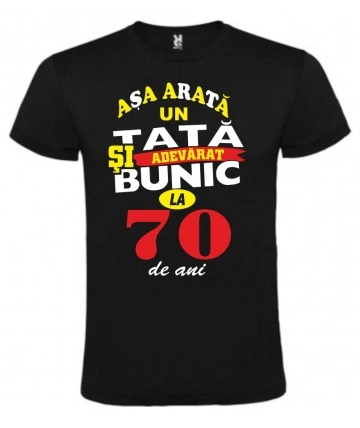 Tricou personalizat barbat, "Asa arata un tata si bunic la 70 de ani" , CRD PRINT