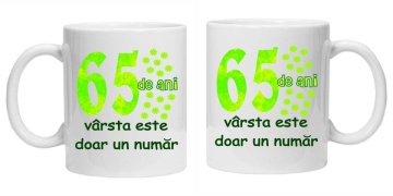 Cana personalizata cu imprimeu "65 de ani varsta este doar un numar", CRD PRINT - Img 2