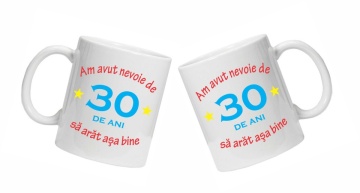 Cana personalizata cu imprimeu "am avut nevoie de 30 de ani", Alb, CRD PRINT - Img 5