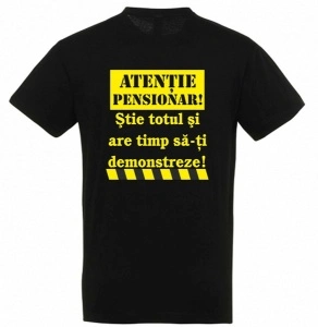 Tricou pentru barbati ATENTIE PENSIONAR, CRD PRINT
