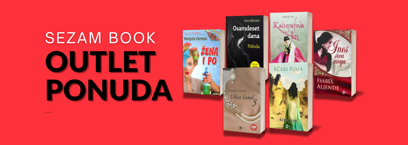Sezam Book – Outlet ponuda | Izdvojeni romani po posebnim cenama