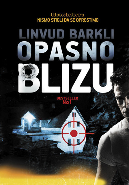 Opasno blizu - Linvud Barkli