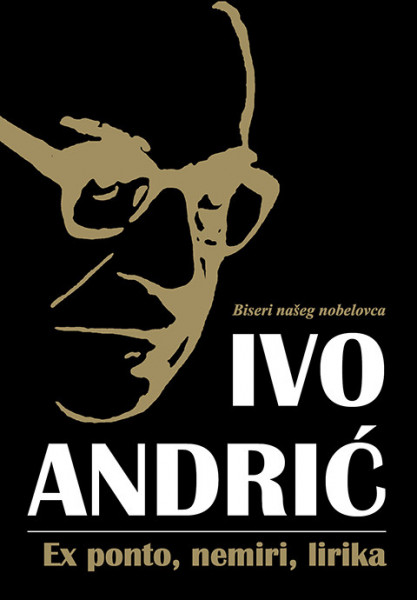 Ex ponto, nemiri , lirika - Ivo Andrić