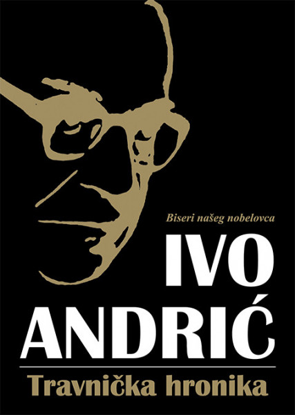 Travnička hronika - Ivo Andrić