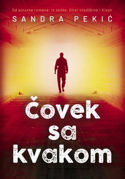 Čovek sa kvakom - Sandra Pekić