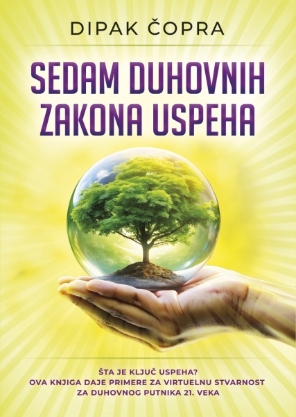 Sedam duhovnih zakona uspeha - Dipak Čopra - Img 1