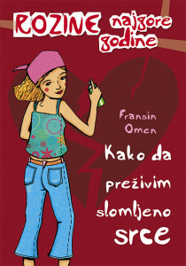 Kako da preživim slomljeno srce - Fransin Omen - Za uzrast 10+