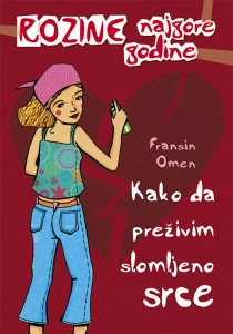 Kako da preživim slomljeno srce - Fransin Omen - Za uzrast 10+