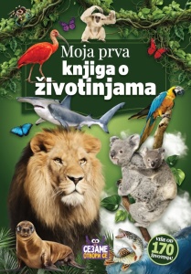 Moja prva knjiga o životinjama – LATINICA- Ilustrovana knjiga za decu 3+