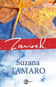 Zauvek - Suzana Tamaro