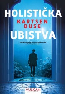 Holistička ubistva - Karsten Duse
