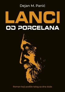 Lanci od porcelana - Dejan M. Panić