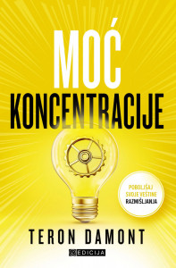 Moć koncentracije - Teron Damont