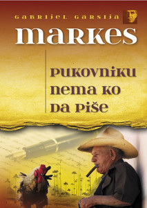 Pukovniku nema ko da piše - Gabrijel Garsija Markes