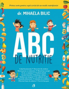 ABC de nutriție de Mihaela Bilic,2016