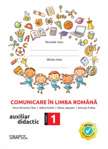 Comunicare in limba romana - auxiliar didactic pentru clasa I - Img 2