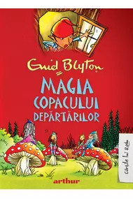Copacul Depărtărilor #2: Magia Copacului Depărtărilor Enid Blyton