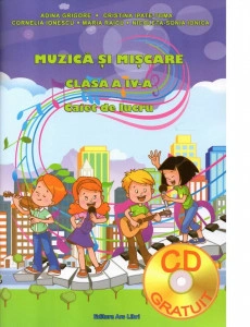 Muzică și mișcare, Clasa a IV-a - Caiet de lucru