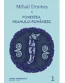 Povestea neamului românesc. Vol. 1, Mihail Drumeș