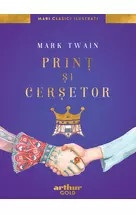 Prinț și cerșetor | Mari Clasici Ilustrați Mark Twain