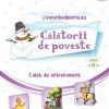 @vacantadeiarna.eu – Călătorii de poveste. Caiet de antrenament: Limba şi literatura română, Matematică. Clasa a III-a