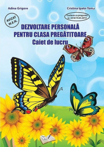 Dezvoltare personală, Clasa pregătitoare - Caiet de lucru