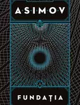 Fundaţia I. Fundația, Isaac Asimov