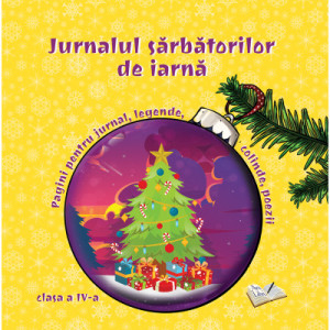 Jurnalul sărbătorilor de iarnă, clasa IV