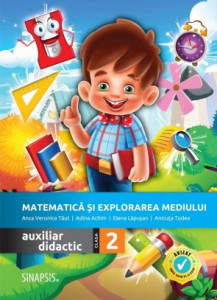 Matematică și explorarea mediului - auxiliar didactic pentru clasa a II-a
