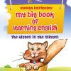 MY BIG BOOK OF LEARNING ENGLISH. THE KITTEN IN THE MITTEN