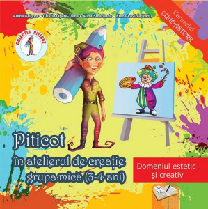Piticot in atelierul de creație 3-4 ani