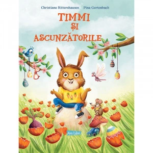 Timmi și ascunzătorile