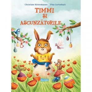Timmi și ascunzătorile