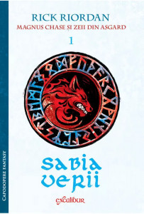 Magnus Chase și zeii din Asgard (#1). Sabia Verii Rick Riordan