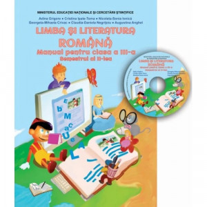 Manual - Limba și literatura română clasa a III-a, Semestrul II (conține CD cu manualul în format digital)
